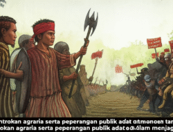 Bentrokan agraria serta peperangan publik adat dalam menjaga tanah