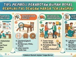 Tips Membeli Perabotan Rumah Bekas yang Masih Berkualitas Tinggi Dengan Harga yang Sangat Terjangkau
