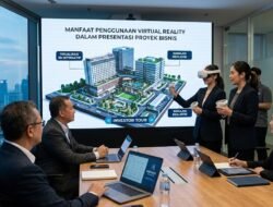 Manfaat Penggunaan Virtual Reality Dalam Presentasi Proyek Bisnis Kepada Calon Investor Strategis