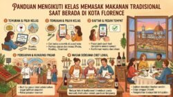 Panduan Mengikuti Kelas Memasak Makanan Tradisional Saat Berada Di Kota Florence